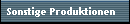 Sonstige Produktionen